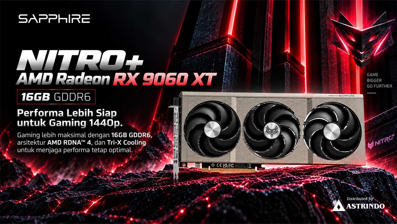 SAPPHIRE NITRO+ AMD Radeon RX 9060 XT 16GB: Performa Gaming 1440p dengan RDNA™ 4